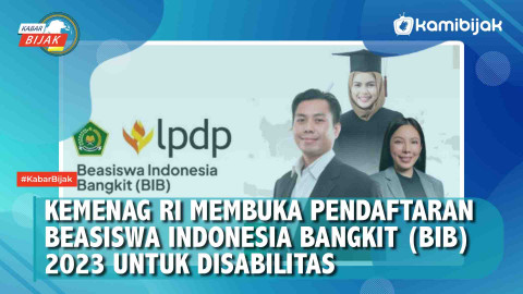 Kemenag RI Membuka Pendaftaran Beasiswa Indonesia Bangkit (BIB) 2023 ...