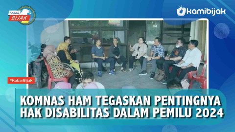 Komnas HAM Tegaskan Pentingnya Hak Disabilitas Dalam Pemilu 2024 ...