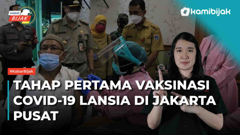 Tahap Pertama Vaksinasi COVID-19 Pada Lansia di Jakarta ...